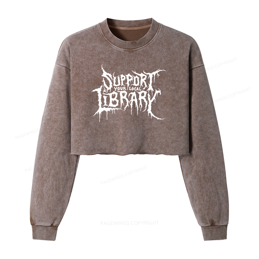 Pagewings Support Your Local Library Women Washed Crop Sweatshirt