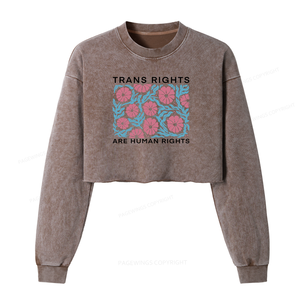Pagewings Trans Rights Are Human Rights Women Washed Crop Sweatshirt