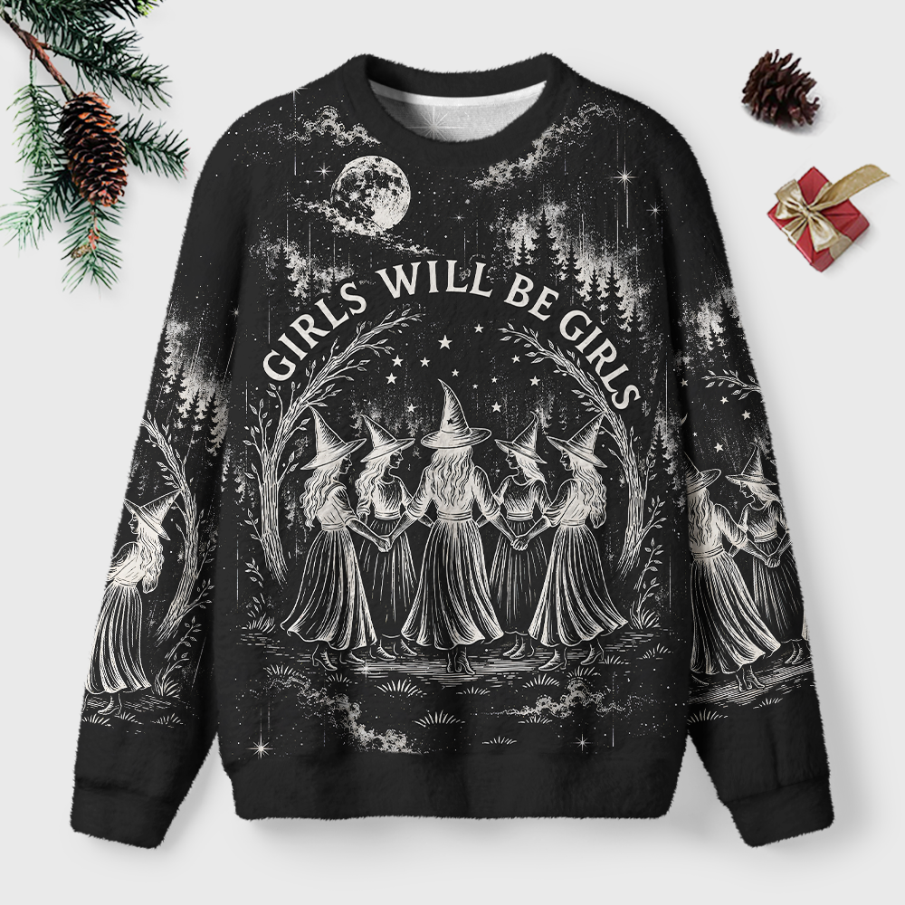 Pagewings Girls Will Be Girls Unisex Ugly Light Knit Sweatshirt