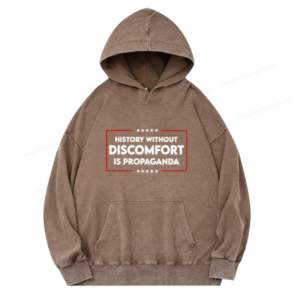 Pagewings History Without Discomfort Is Propaganda Unisex Washed Hoodie