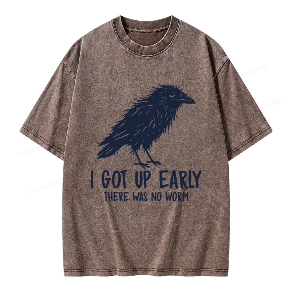 Pagewings I Got Up Early Unisex Washed T-shirt
