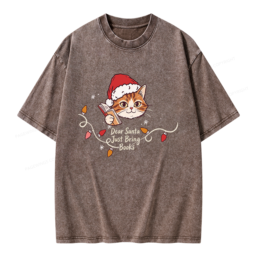 Pagewings Dear Santa Just Bring Books Unisex Washed T-shirt