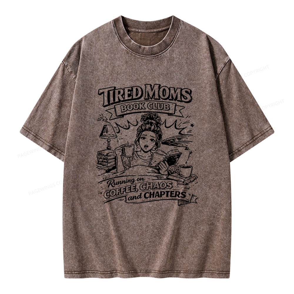 Pagewings Tired Moms Book Club Unisex Washed T-shirt
