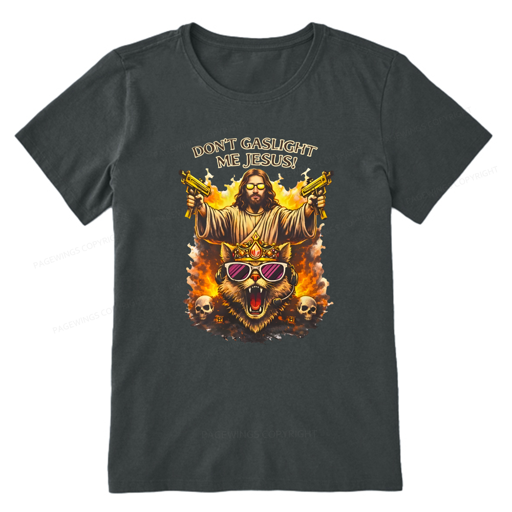 Pagewings Don't Gaslight Me Unisex Classic T-shirt