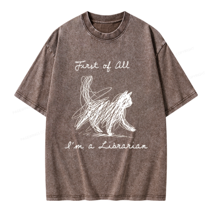 Pagewings First Of All I'm A Librarian Unisex Washed T-shirt