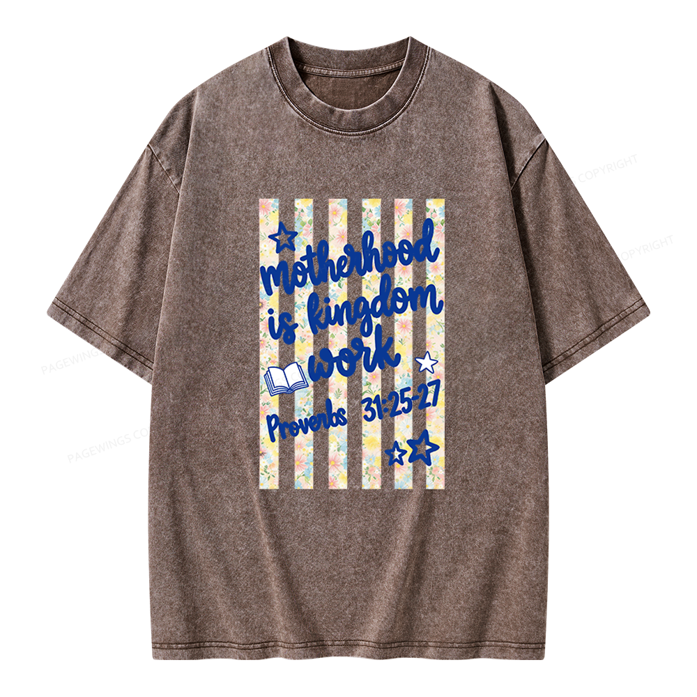 Pagewings Motherhood Is Kingdom Work Unisex Washed T-shirt