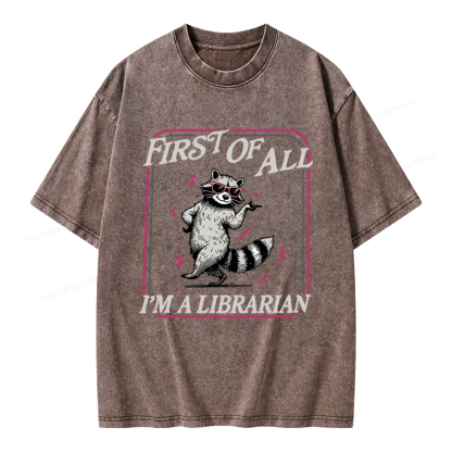 Pagewings First of All I'm a Librarian Unisex Washed T-shirt