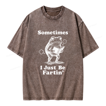 Pagewings Sometimes I Just Be Fartin Unisex Washed T-shirt