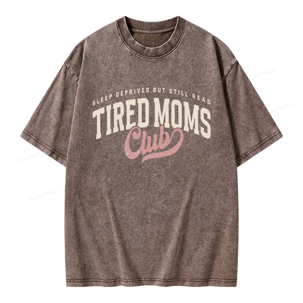 Pagewings Tired Moms Club Unisex Washed T-shirt
