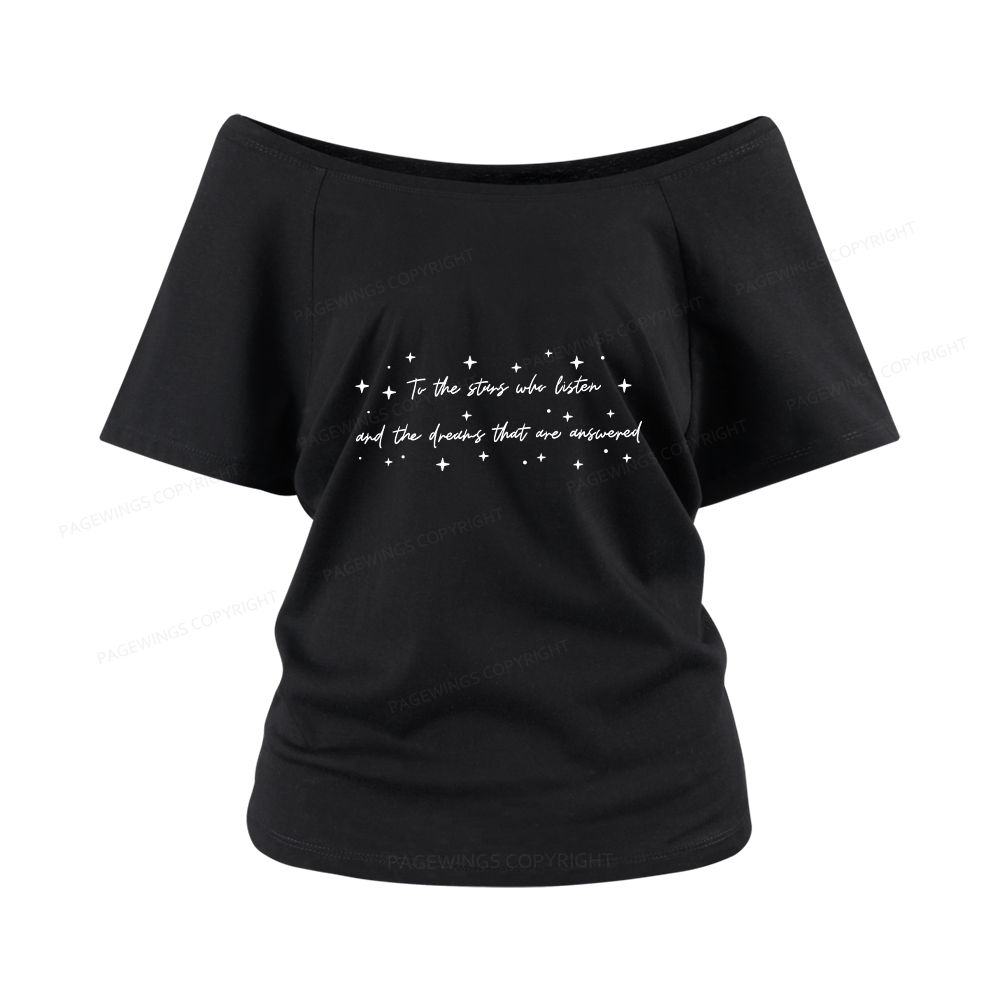 Pagewings To the Stars Who Listen Women Off Shoulder T-shirts