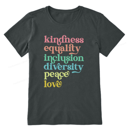Pagewings Kindness Equality Inclusion Diversity Peace Love Unisex Classic T-shirt