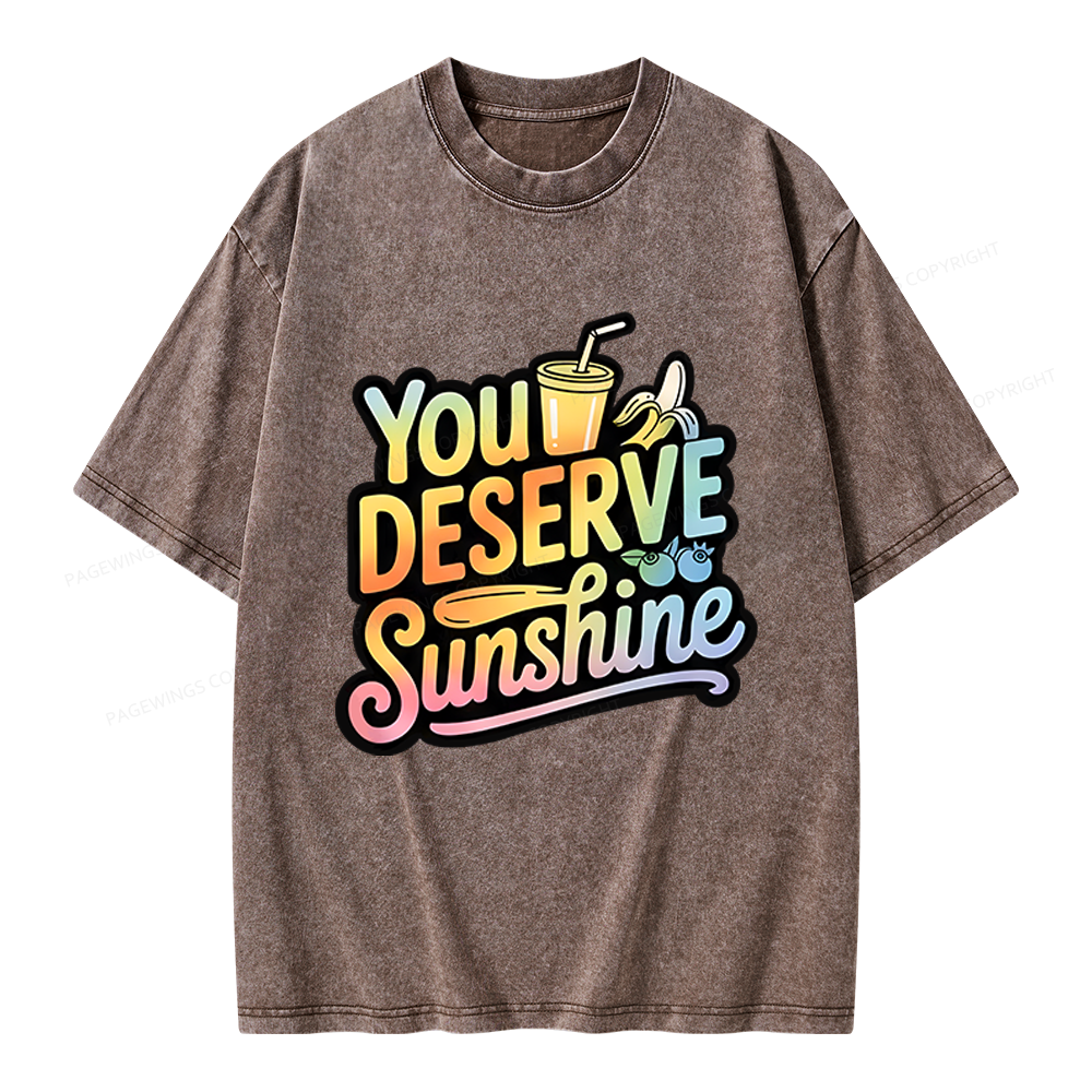 Pagewings You Deserve Sunshine Unisex Washed T-shirt