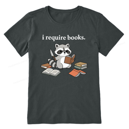Pagewings I Require Books Unisex Classic T-shirt