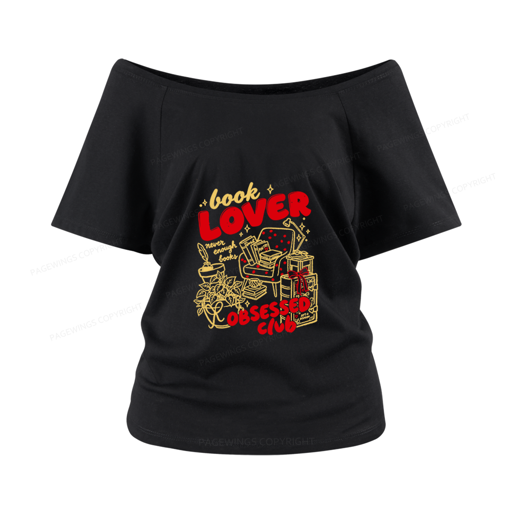Pagewings Book Lover Obsessed Club Women Off Shoulder T-shirts
