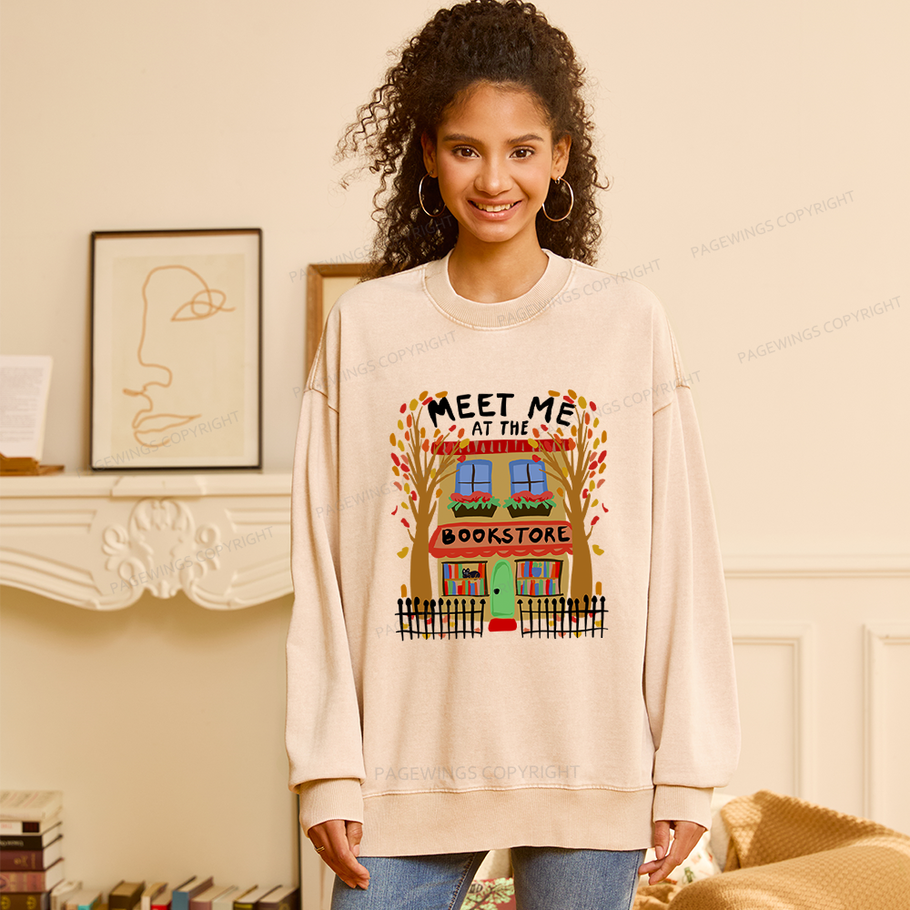 Pagewings Meet Me At The Bookstore Unisex Washed Sweatshirt