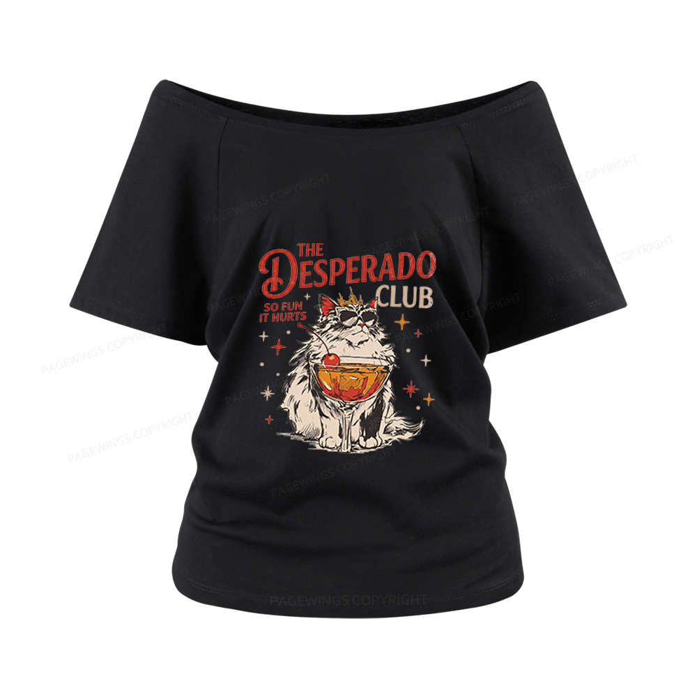 Pagewings Desperado Club Women Off Shoulder T-shirts