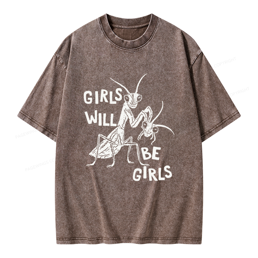 Pagewings Girls Will Be Girls Unisex Washed T-shirt