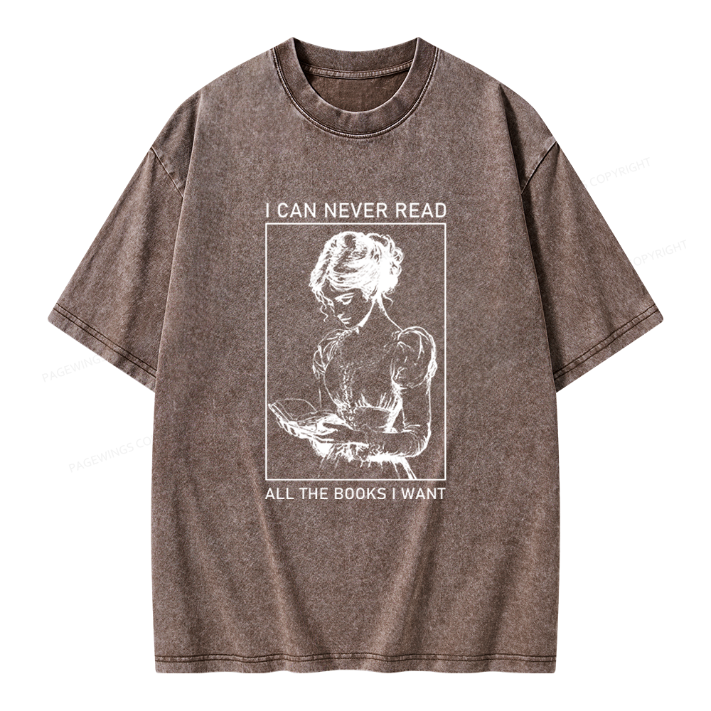 Pagewings I Can Never Read All The Books I Want Unisex Washed T-shirt