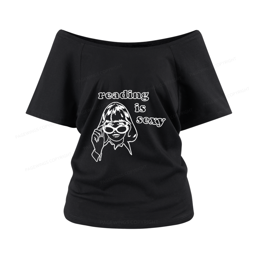 Pagewings Reading Is Sexy Women Off Shoulder T-shirts