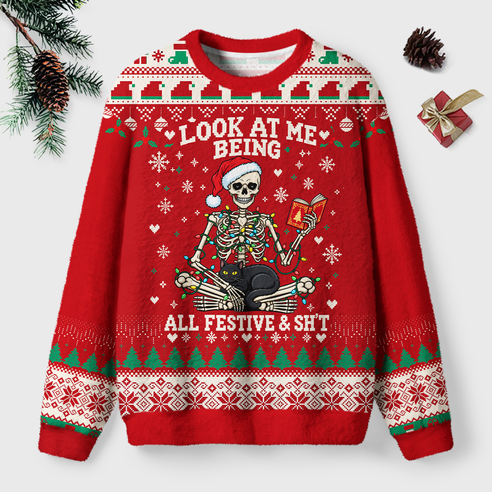 Pagewings Look At Me Being All Festive & Sh't Unisex Ugly Light Knit Sweatshirt