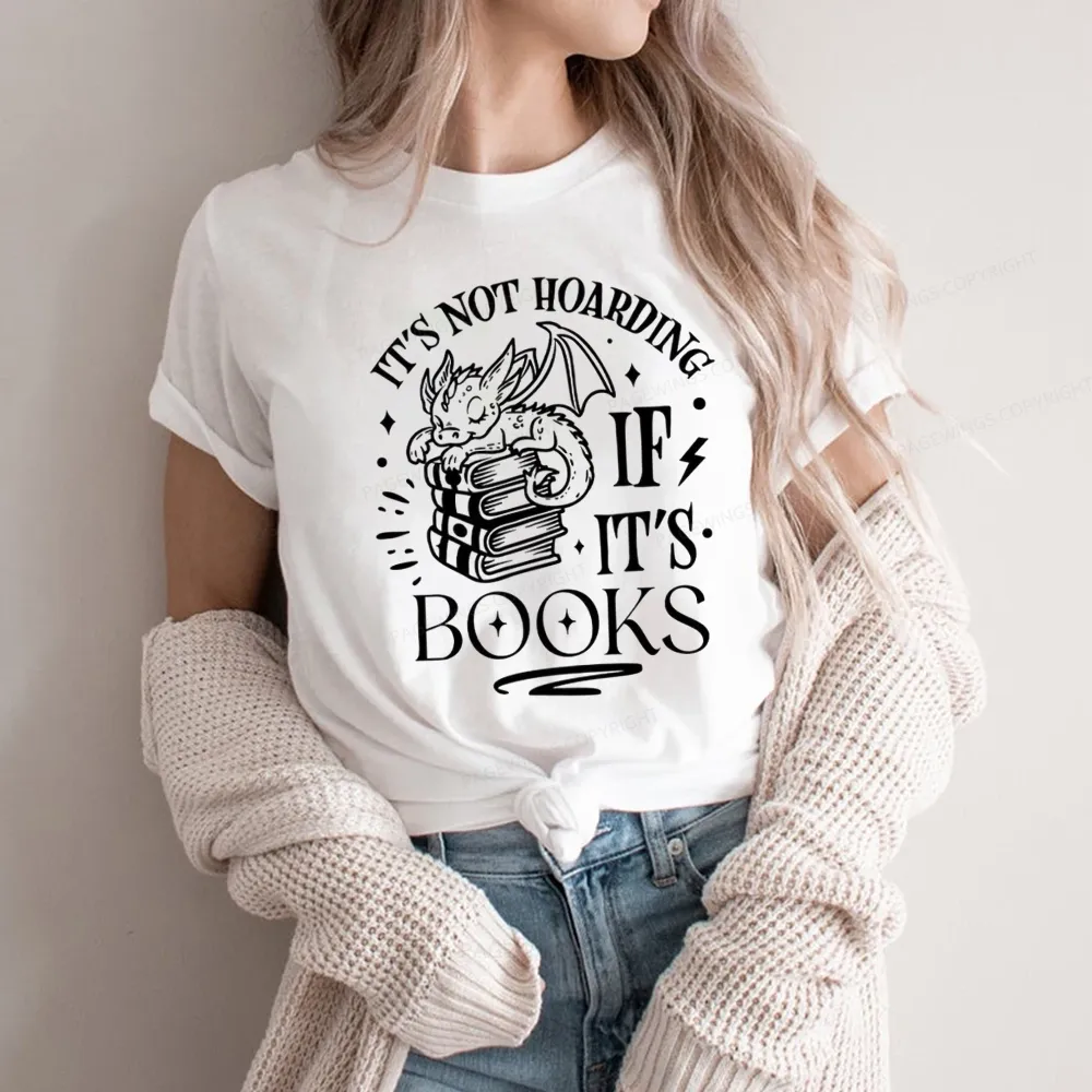 Pagewings It's Not Hoarding If It's Books Unisex Classic T-shirt