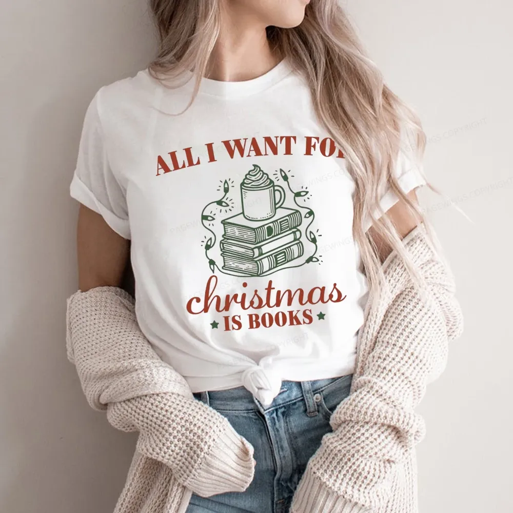 Pagewings All I Want For Christmas Is Books Unisex Classic T-shirt