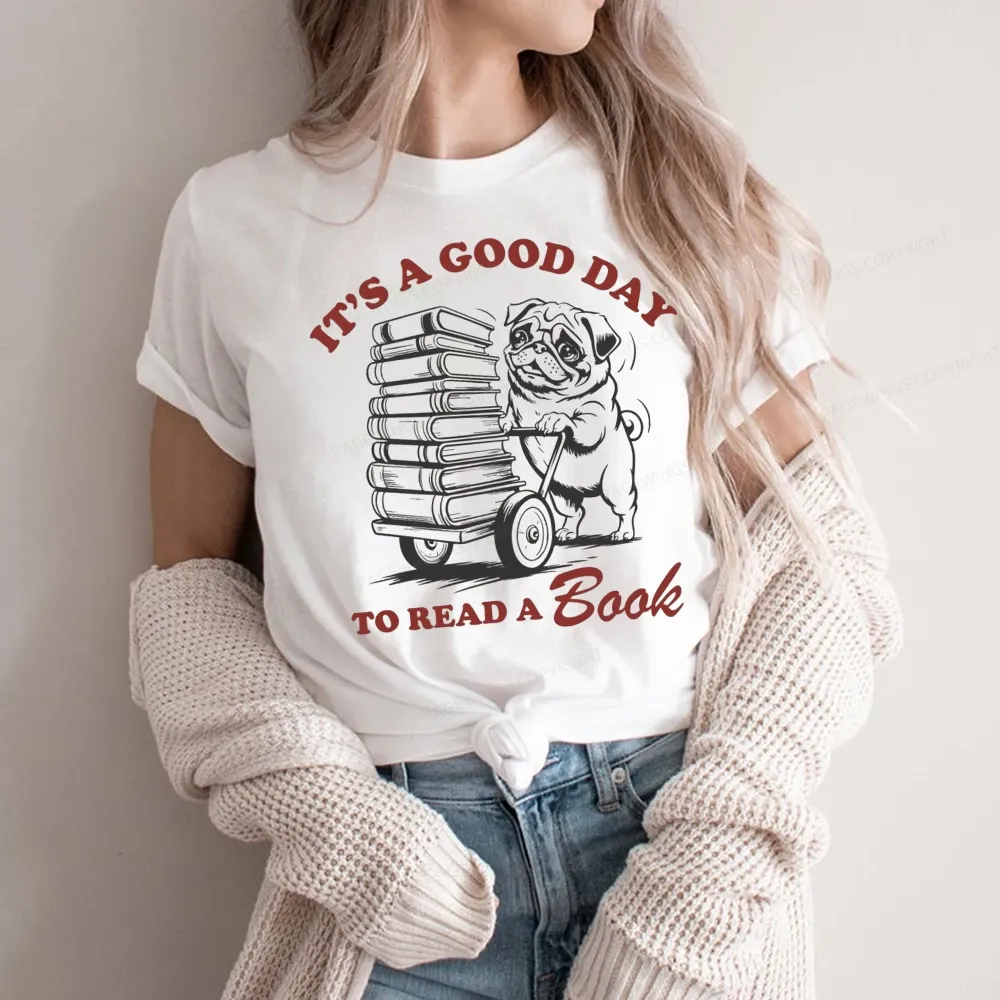 Pagewings Its A Good Day To Read A Book Unisex Classic T-shirt