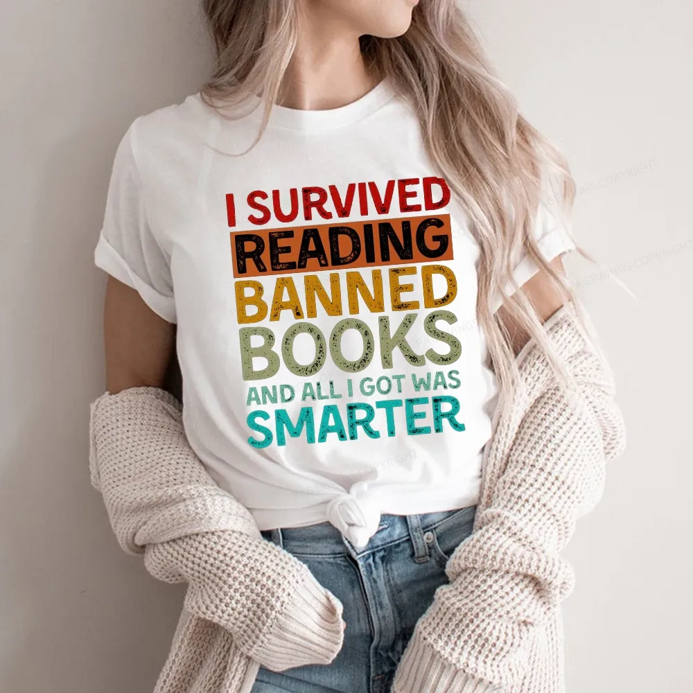 Pagewings I Survived Reading Banned Books And All I Got Was Smarter Unisex Classic T-shirt