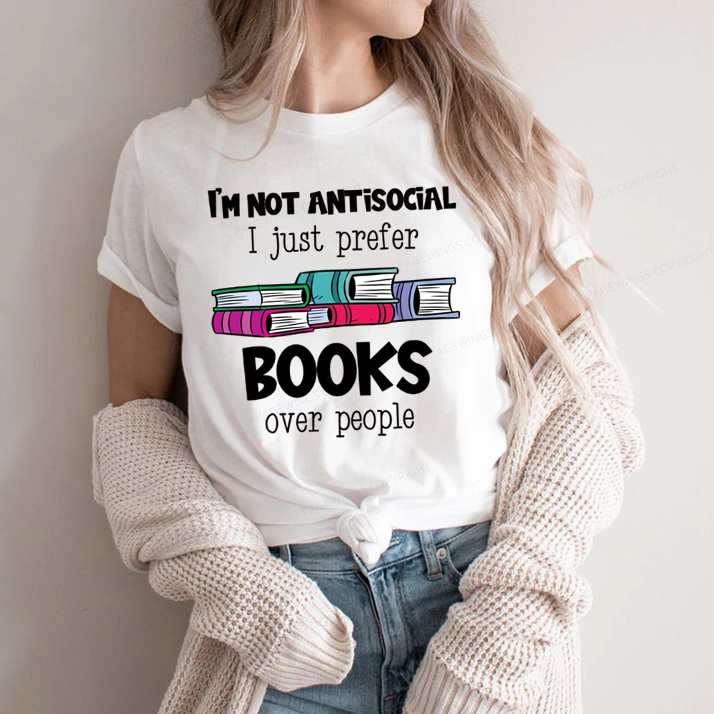 Pagewings Not Antisocial I Just Prefer Books Unisex Classic T-shirt