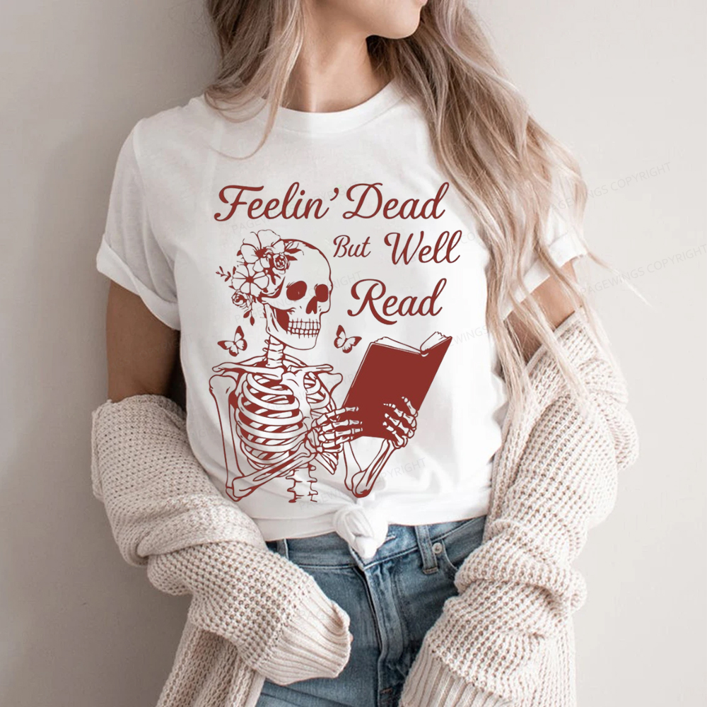 Pagewings Feelin' Dead But Well Read Unisex Classic T-shirt