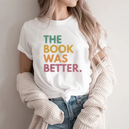 Pagewings The Book Was Better Unisex Classic T-shirt