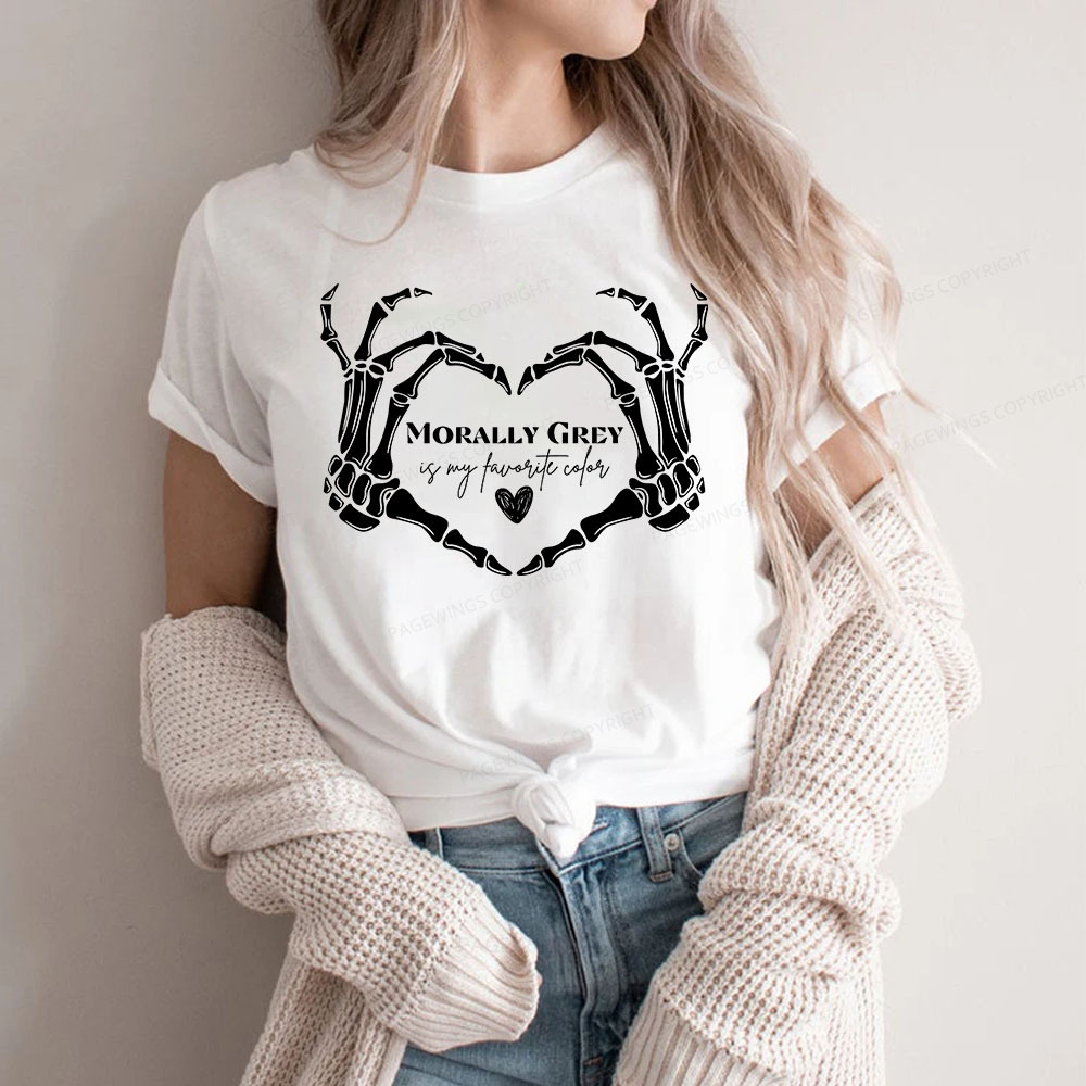 Pagewings Morally Grey Shirt My Favorite Color Unisex Classic T-shirt