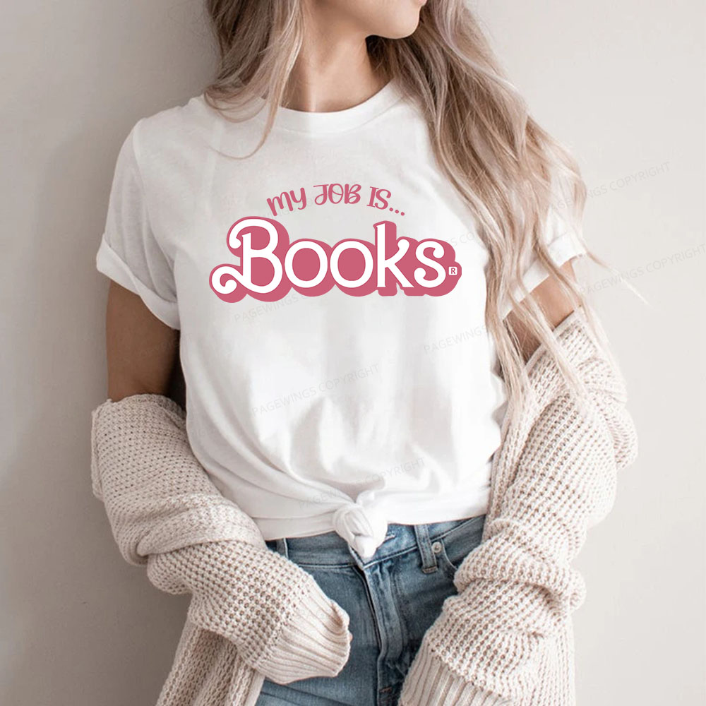 Pagewings My Job is Books Unisex Classic T-shirt