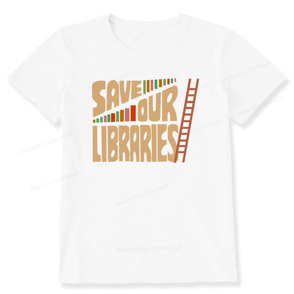 Pagewings Save Our Librarys For Keeping Reading Unisex Classic T-shirt