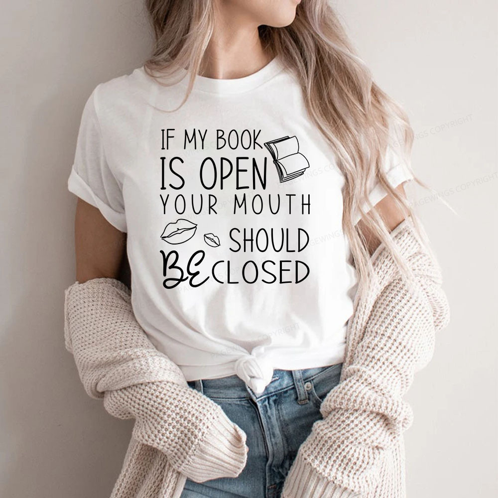 Pagewings If My Book Is Open Unisex Classic T-shirt