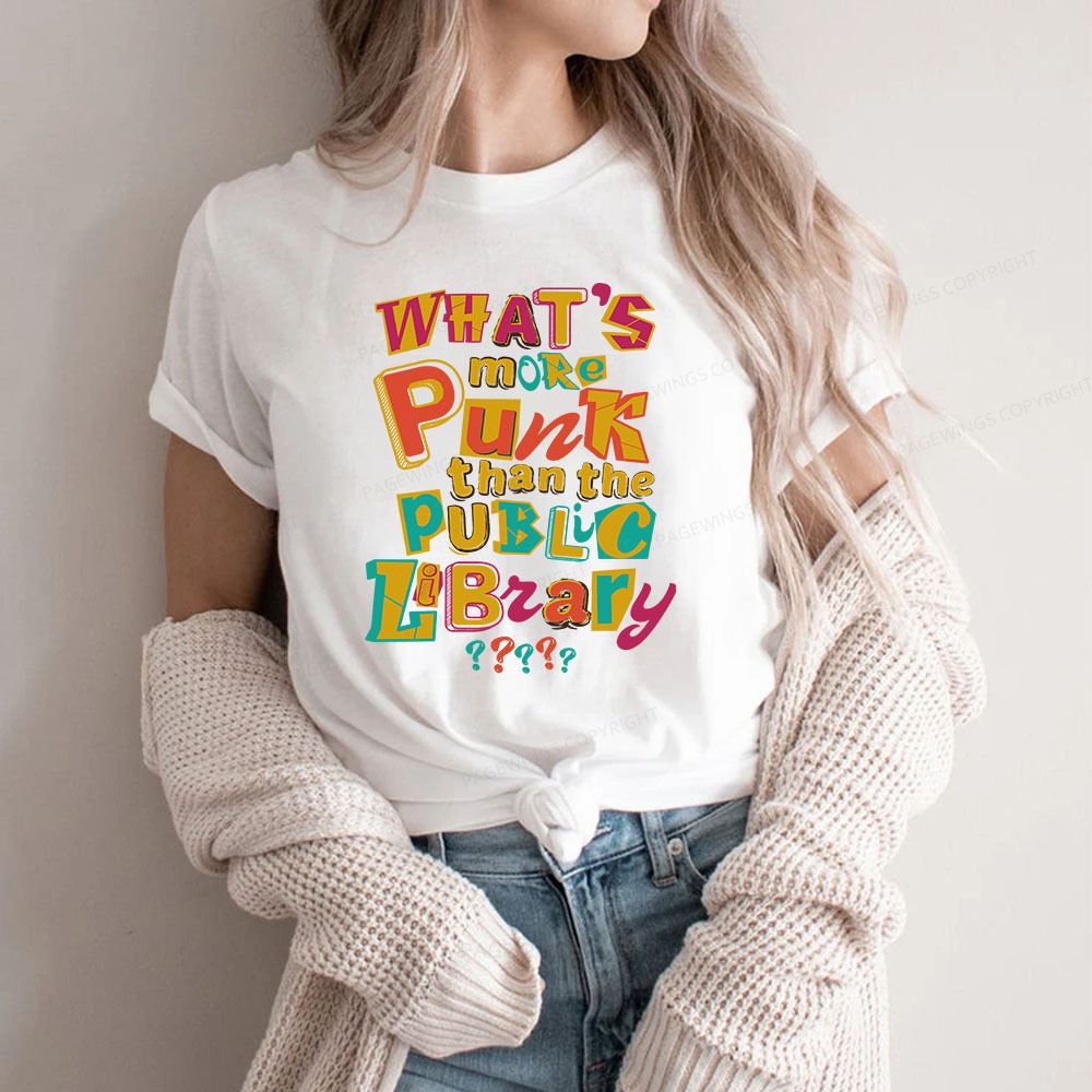 Pagewings What’s More Punk Than The Public Library Unisex Classic T-shirt