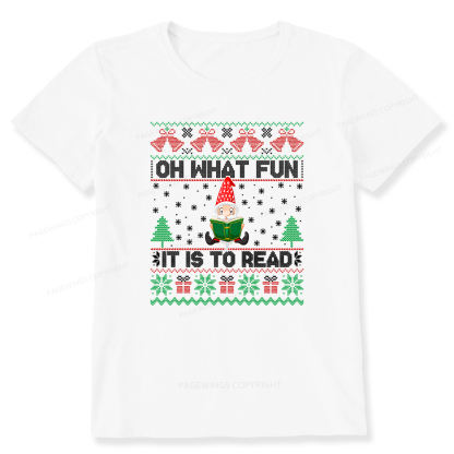 Pagewings Oh What Fun It Is To Read Unisex Classic T-shirt