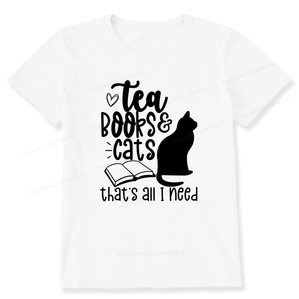 Pagewings Tea Books Cats That's All I Need Unisex Classic T-shirt