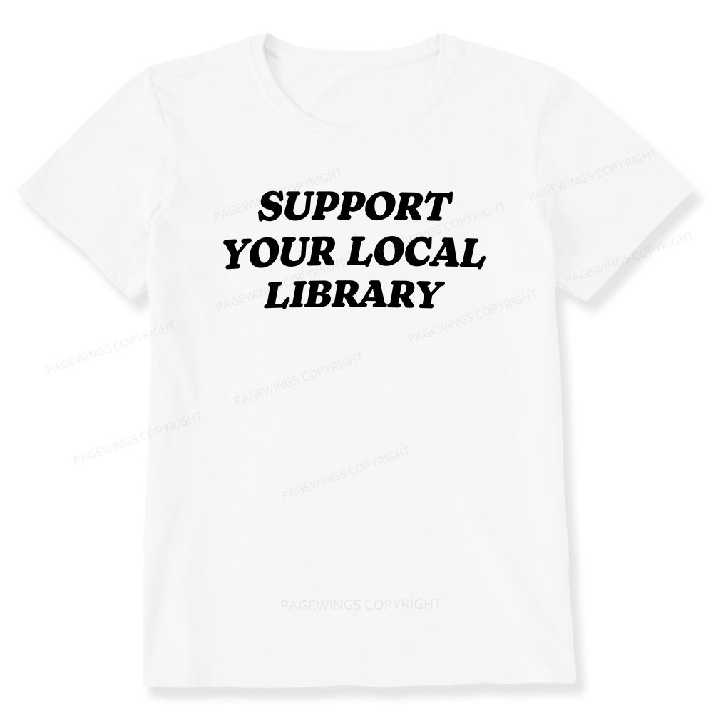 Pagewings Support Your Local Library Unisex Classic T-shirt