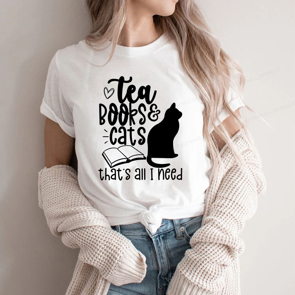 Pagewings Tea Books Cats That's All I Need Unisex Classic T-shirt
