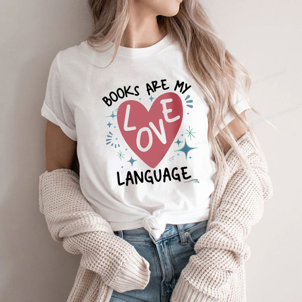 Pagewing Books Are My Love Language Unisex Classic T-shirt