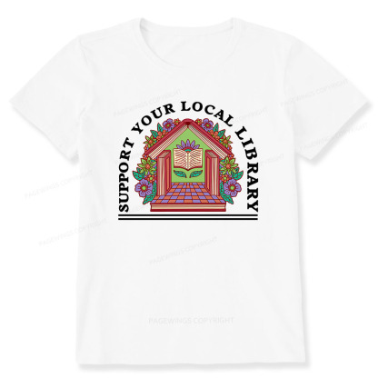 Pagewings Support Your Local Library Unisex Classic T-shirt