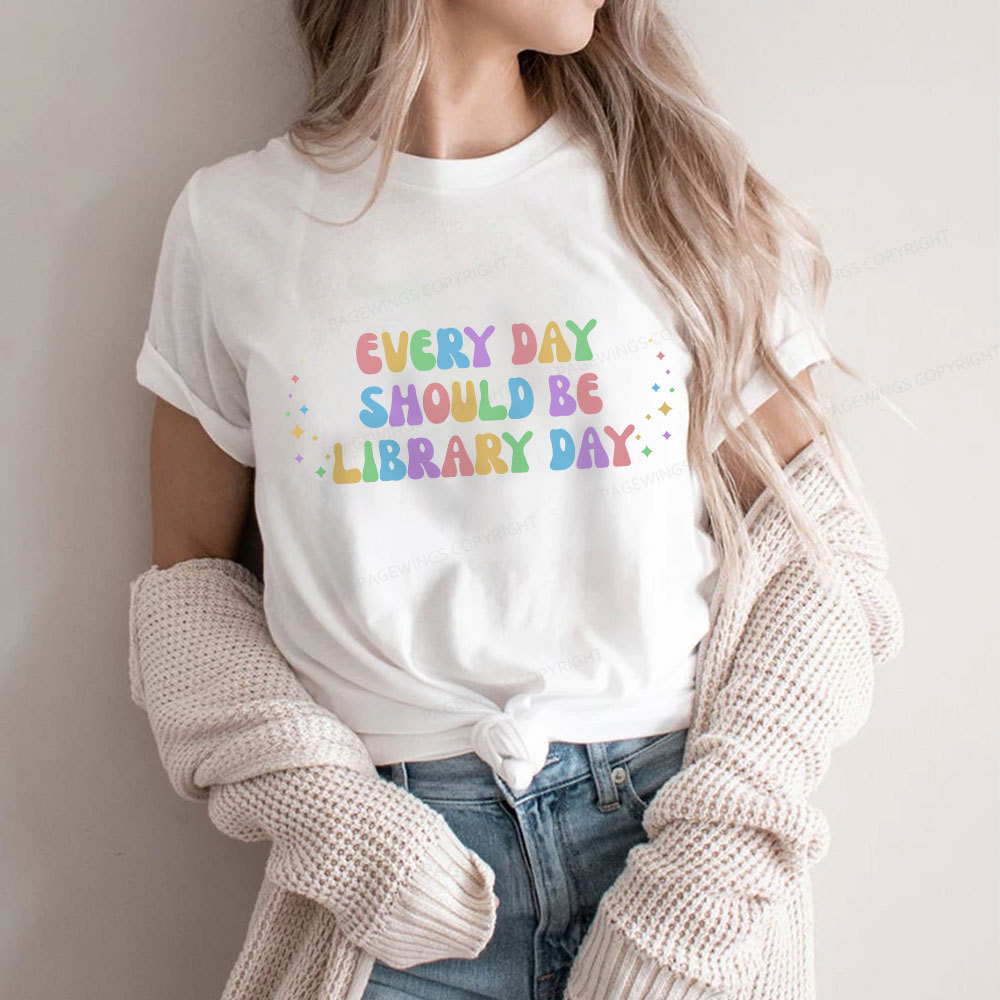 Pagewing Every Day Should Be Library Day Unisex Classic T-shirt