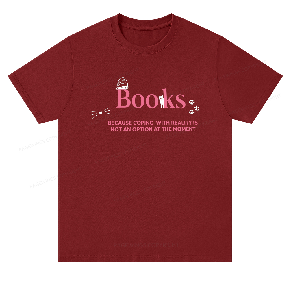 Pagewings Valentines Day Because Reality Is Not An Option Unisex Classic T-shirt