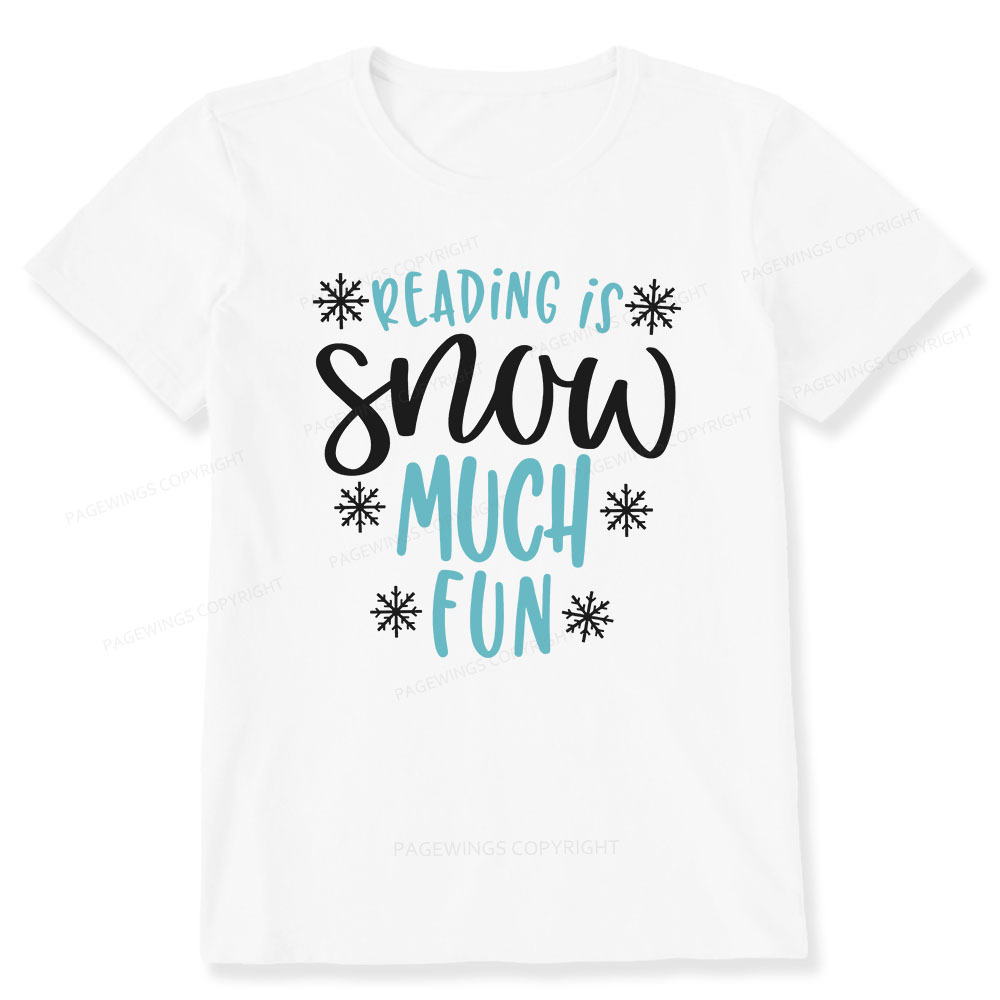 Pagewings Reading Is Snow Much Fun Unisex Classic T-shirt