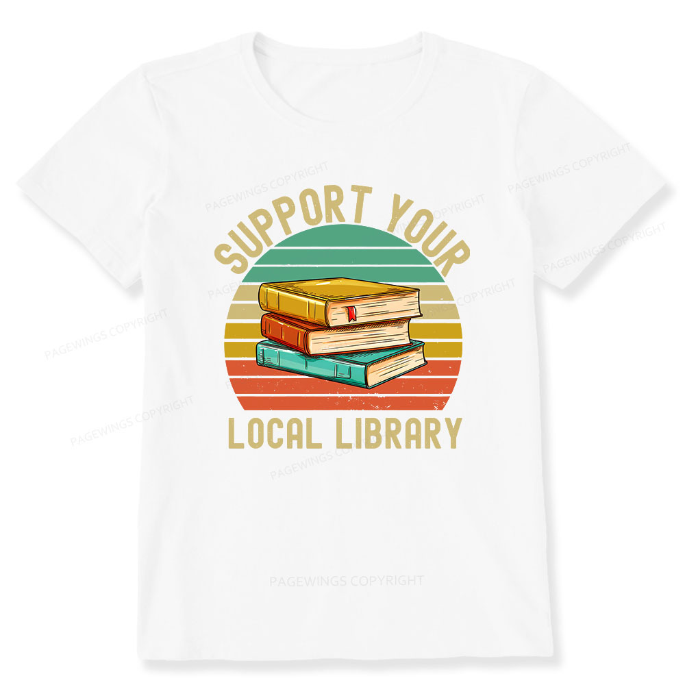 Pagewings Support Your Local Library Unisex Classic T-shirt