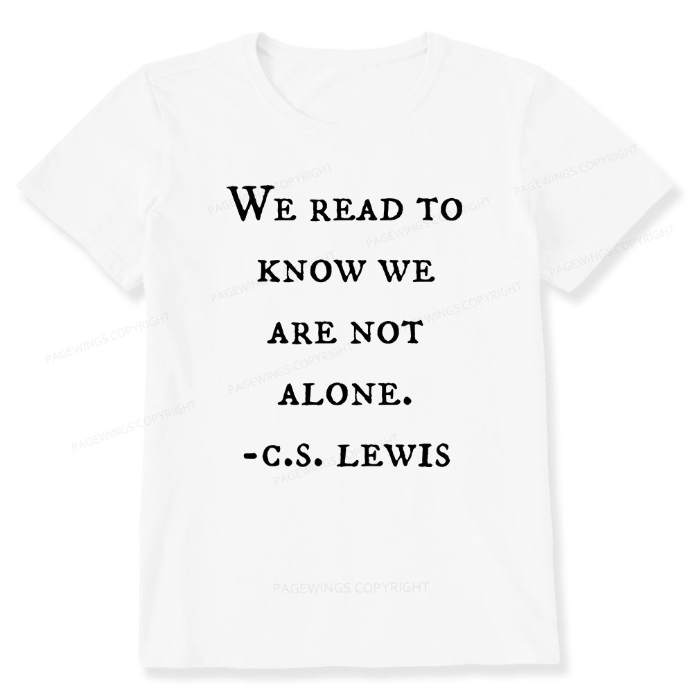 Pagewings We Read To Know We Are Not Alone Unisex Classic T-shirt