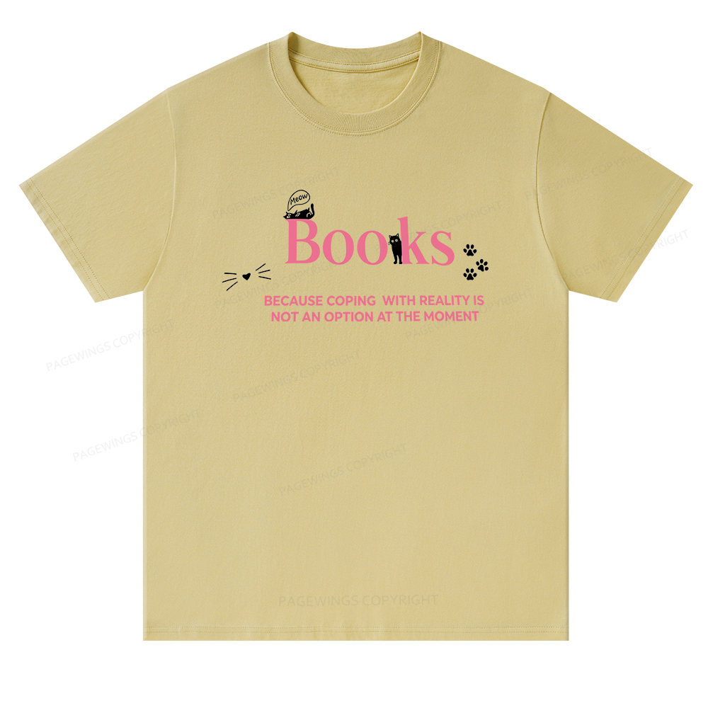 Pagewings Valentines Day Because Reality Is Not An Option Unisex Classic T-shirt