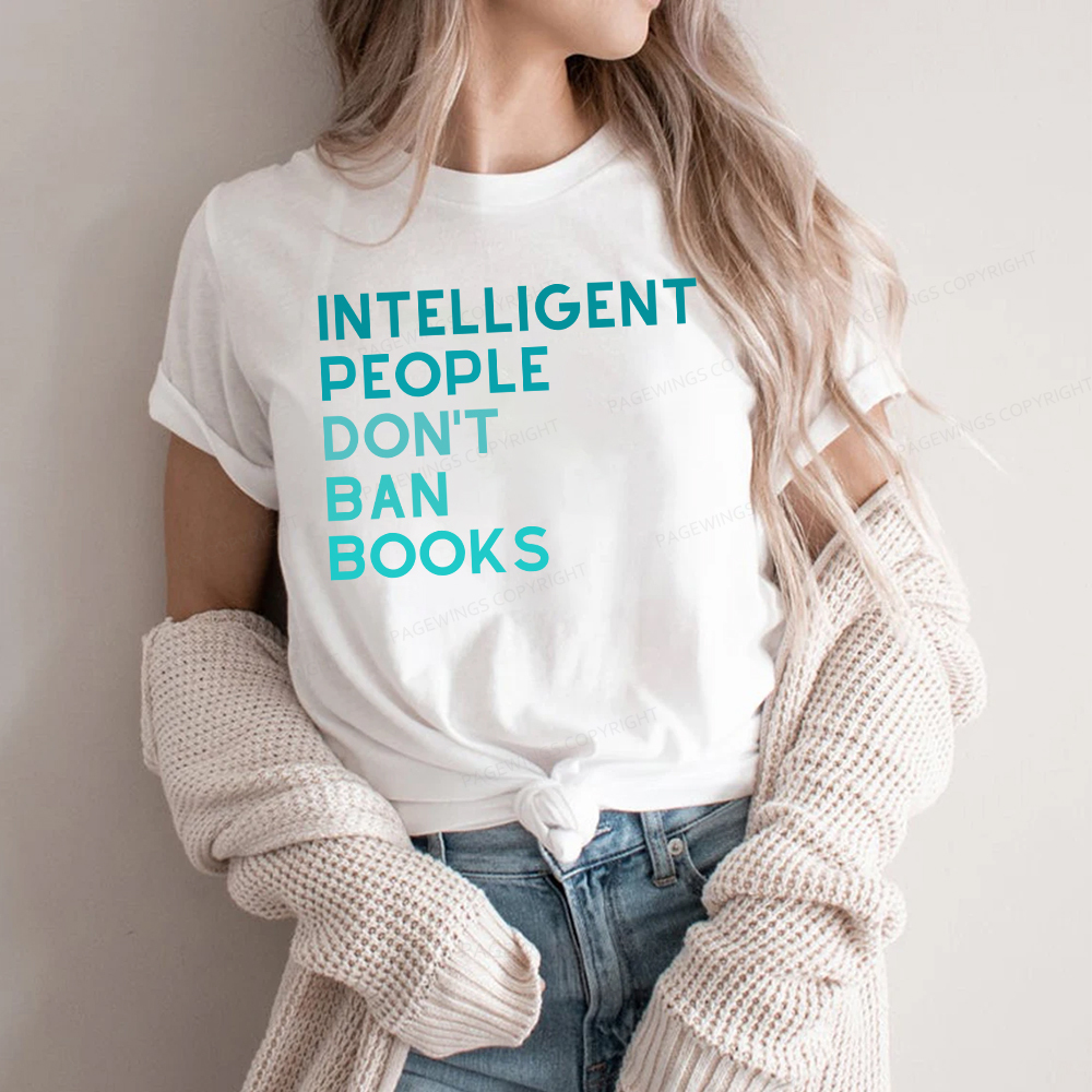 Pagewings Intelligent People Don't Ban Books Unisex Classic T-shirt