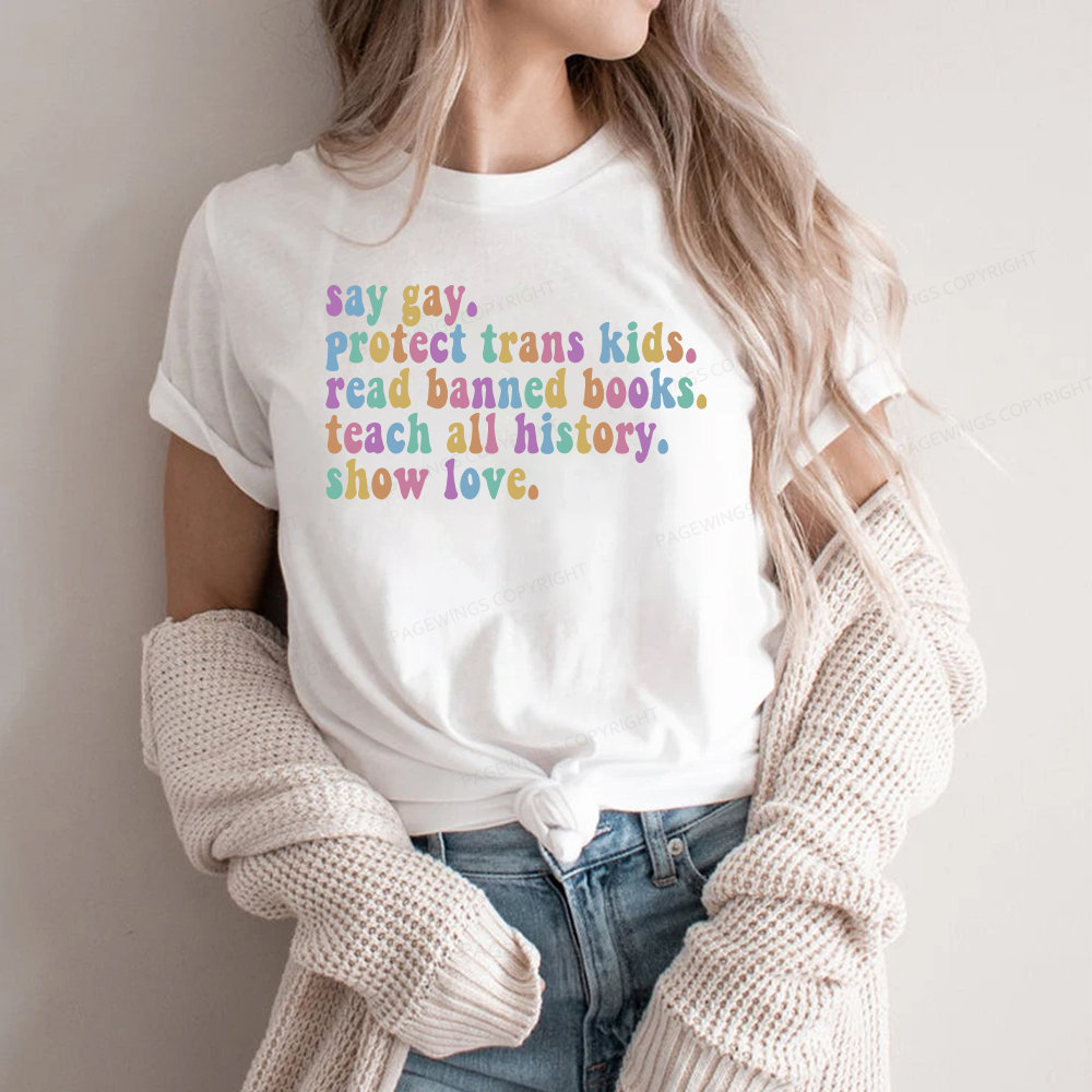 Pagewings Protect Trans Kids Teach All History Show Love Unisex Classic T-shirt